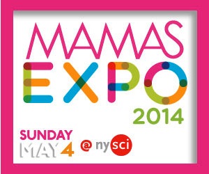 NY Hall of Science Hosts 4th Annual Mamas Expo NY Hall of Science Hosts 4th Annual Mamas Expo