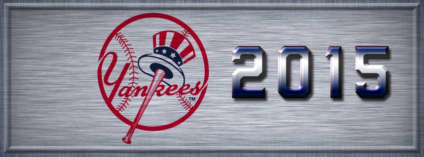 2015 New York Yankee Season Preview 2015 New York Yankee Season Preview