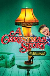 A Christmas Story: The Musical A Christmas Story: The Musical