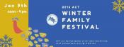 2016 ACT Winter Family Festival 2016 ACT Winter Family Festival
